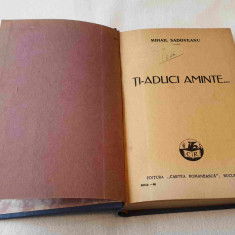 TI-A ADUCI AMINTE Teofile - Mihail Sadoveanu - carte veche perioada interbelica