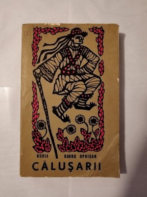 Horia Barbu Oprișan - Călușarii: studiu (1969) (puțin uzată, vezi descriere) foto