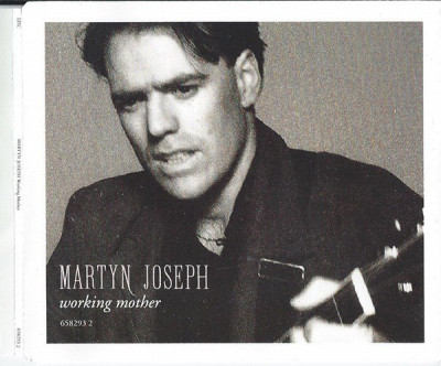 CD Martyn Joseph &amp;lrm;&amp;ndash; Working Mother, original foto