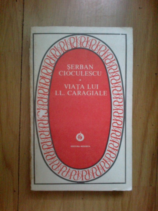 N2 Viata Lui I. L. Caragiale - Serban Cioculescu