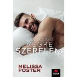 This is love - V&eacute;gre szerelem - Melissa Foster