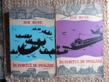 Ion Ruse - In portul de pescari volumul 1 SI 2