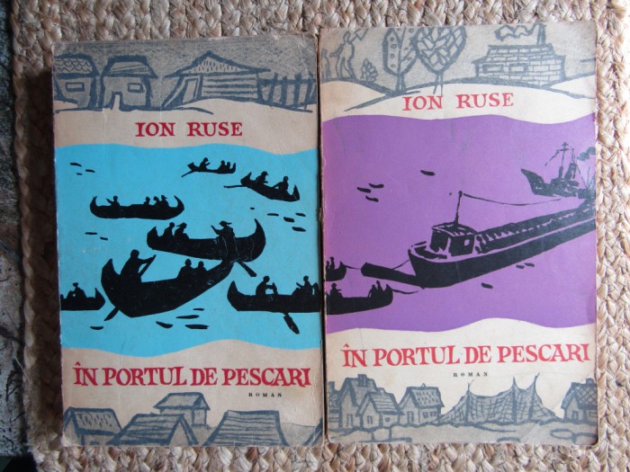 Ion Ruse - In portul de pescari volumul 1 SI 2