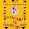 Cronicile Domnisoarei Poimaine, vol. 2. In cautarea lui Akum &ndash; Adina Rosetti