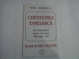 CHESTIUNEA EVREIASCA - NAE IONESCU