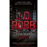 Hal&aacute;los s&ouml;t&eacute;t - J.D. Robb