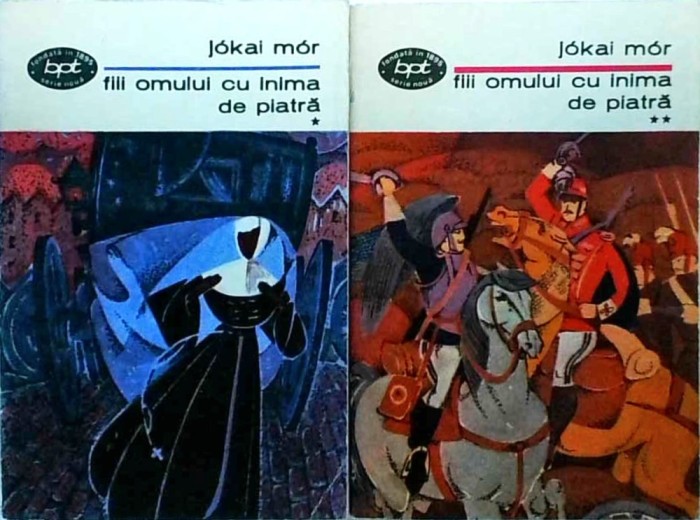 Jokai Mor - Fiii omului cu inima de piatra, 2 volume