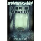 Skinwalker Ranch: Path of the Skinwalker