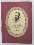 F.M. DOSTOIEVSKI 1821 -1881 de V.V. ERMILOV , 1957