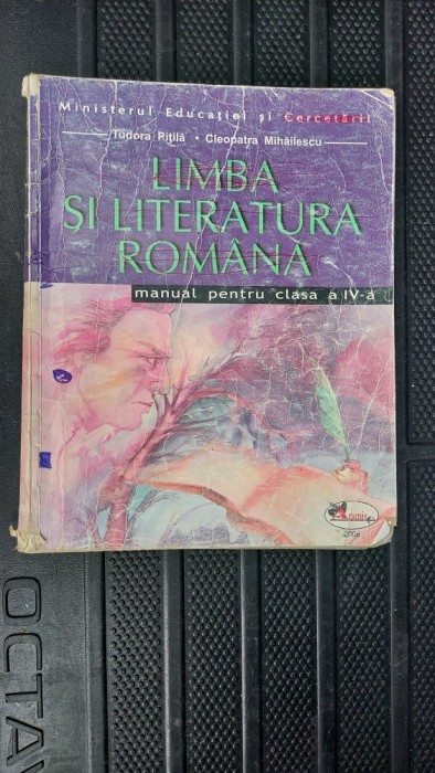 LIMBA SI LITERATURA ROMANA CLASA A IV A PITILA MIHAILESCU ARAMIS .