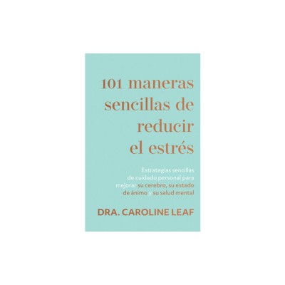 101 Maneras Sencillas de Reducir El Estr foto
