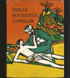Cumpara ieftin BIBLIA POVESTITĂ COPIILOR - BIBLIA PENTRU COPII - ANNE DE VRIES