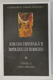 JUDECATA UNIVERSALA SI IMPARATIA LUI DUMNEZEU , CATEHEZE LA CARTEA APOCALIPSEI de ATHANASIE MYTILINEOS , 2025