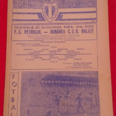 Program meci fotbal PETROLUL PLOIESTI - DUNAREA CSU GALATI (21.10.1984)