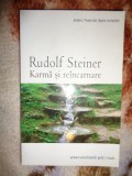Rudolf Steiner - Karma si reincarnare / 203 pagini