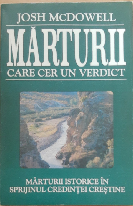 MARTURII CARE CER UN VERDICT - JOSH MCDOWELL