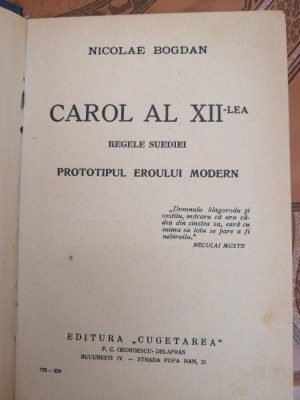 Nicolae Bogdan. Carol al XII-lea. Regele Suediei, prototipul eroului modern,1939 foto