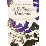 A Hellinger-Madonna - M&ouml;rk Leon&oacute;ra