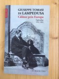 Calator prin Europa - GIUSEPPE TOMASI DI LAMPEDUSA