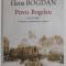 PETRU BOGDAN ( 1873 -1944 ) , SAVANTUL , PROFESORUL SI CETATEA de ELENA BOGDAN , 2018