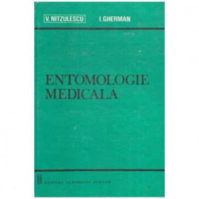 V. Nitzulescu si I. Gherman - Entomologie medicala - 111695 foto