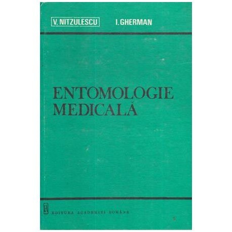 V. Nitzulescu si I. Gherman - Entomologie medicala - 111695
