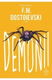 Cumpara ieftin Demonii, F. M. Dostoievski - Editura Art