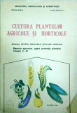 Adriana Indreas, Ghenta Mihailescu - Cultura plantelor agricole si horticole.