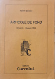 PAMFIL SEICARU ARTICOLE DE FOND IANUARIE AUGUST 1944 EDIT CURENTUL MUNCHEN 1978