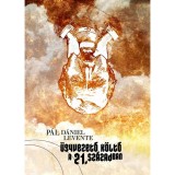 &Uuml;gyvezető k&ouml;ltő a 21. sz&aacute;zadban - P&aacute;l D&aacute;niel Levente