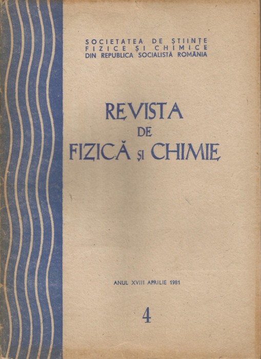 Rom&acirc;nia, Revista de Fizică şi Chimie, nr. 4/1981