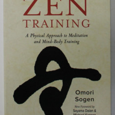 INTRODUCTION TO ZEN TRAINING by OMORI SOGEN , 2021