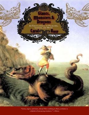 Giants, Monsters, and Dragons: An Encyclopedia of Folklore, Legend, and Myth foto