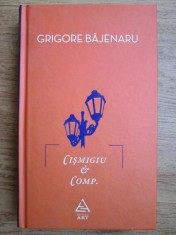 Grigore Bajenaru - Cismigiu et comp (2015, editie cartonata)