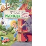 Micul inventator. Cea mai buna capcana de hoti din lume - Teodora Tanase, Suza Kolb