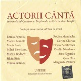 Various - Actorii C&acirc;ntă &Icirc;n Beneficiul Campaniei Naționale 'Artiștii Pentru Artiști', CD