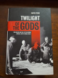 Twilight of the Gods - David Stone/Hardcover