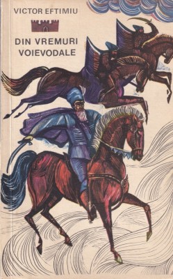 Victor Eftimiu - Din vremuri voievodale foto