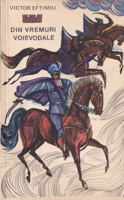 Victor Eftimiu - Din vremuri voievodale