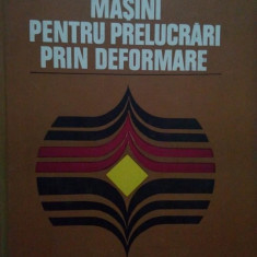 V. Tabara - Masini pentru prelucrari prin deformare (1979)