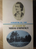 PE URMELE LUI MIHAI EMINESCU-AUGUSTIN Z. N. POP