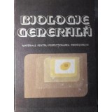 BIOLOGIE GENERALA. MATERIALE PENTRU PERFECTIONAREA PROFESORILOR-D. MISCALENCU, ST. KISS SI COLAB.-266184