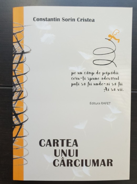 Cartea unui c&acirc;rciumar - Constantin Sorin Cristea
