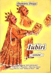 IUBIRI - SONETE (CU DEDICATIA AUTORULUI)-DUMITRU ONIGA-274544