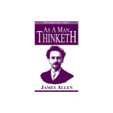 As a Man Thinketh