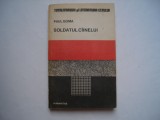 Soldatul cainelui - Paul Goma, Humanitas