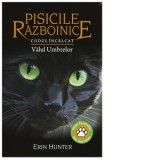 Pisicile Razboinice. Cartea XXXIX. Codul incalcat: Valul Umbrelor (volumul 39) [Precomanda] - Erin Hunter, Ana-Maria Cioflec