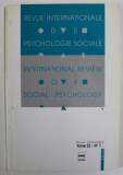 REVUE INTERNATIONALE DE PSYCHOLOGIE SOCIALE , REVUE TRIMESTRIELLE , TOME 23 , No. 1 , 2010 , TEXT IN FRANCEZA SI ENGLEZA