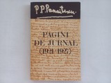 P.P. PANAITESCU - PAGINI DE JURNAL (1921- 1927). Tiraj forte mic, 2790 exemplare