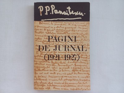 P.P. PANAITESCU - PAGINI DE JURNAL (1921- 1927). Tiraj forte mic, 2790 exemplare foto